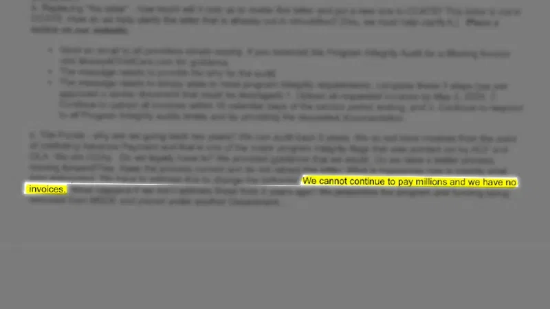 {em}One employee emailed to a supervisor regarding the program, “We cannot continue to pay millions and we have no invoices.” (WBFF){/em}